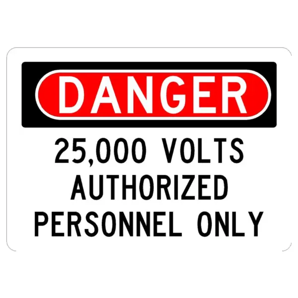 Danger 25,000 Volts