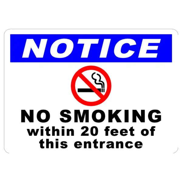 Notice No Smoking Within 20 FT